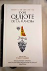 Don Quijote de la Mancha / Miguel de Cervantes Saavedra