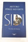 Sidi / Arturo Pérez Reverte