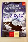 Garoé / Alberto Vázquez Figueroa
