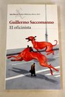 El oficinista / Guillermo Saccomanno