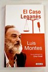 El caso Legans / Luis Montes