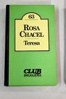 Teresa / Rosa Chacel