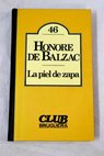La piel de zapa / Honoré de Balzac