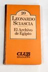 El archivo de Egipto / Leonardo Sciascia