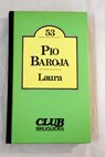 Laura / Pío Baroja