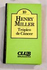 Trópico de Cancer / Henry Miller