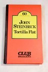 Tortilla Flat / John Steinbeck