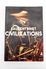 Civilizations / Laurent Binet