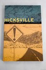 Hicksville a comic book / Dylan Horrocks