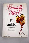 El anillo / Danielle Steel