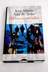 Perros ahorcados / José María Vaz de Soto
