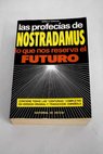 Las profecías de Nostradamus lo que nos reserva el futuro / Mirella Corvaja