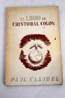 El libro de Cristbal Coln / Paul Claudel
