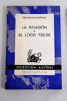 La invasin o El loco Ygof / Erckmann Chatrian