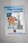 Hipertensión y corazón / José Luis Palma Gámiz