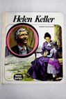Helen Keller / Carmen Soler Blanch