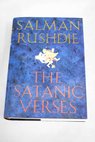 The satanic verses / Salman Rushdie