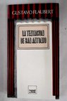 La tentacin de San Antonio / Gustave Flaubert