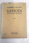 Gaviota antologa esencial / Gabriel Celaya