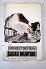 Casas muertas / Miguel Otero Silva