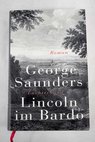 Lincoln im Bardo / George Saunders