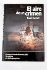 El aire de un crimen / Juan Benet