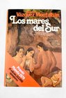 Los mares del sur / Manuel Vzquez Montalbn