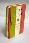 El llano en llamas 1953 Pedro Páramo 1955 El gallo de oro y otros relatos 1958 / Juan Rulfo