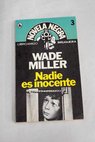 Nadie es inocente / Wade Miller