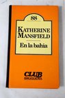 En la bahia / Katherine Mansfield