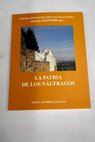 La patria de los náufragos / José A Ramírez Lozano