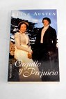 Orgullo y prejucio / Jane Austen