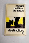 Las ratas / Miguel Delibes