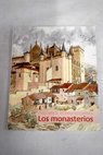 Los monasterios / Miguel Sobrino