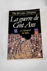 La Guerre de Cent ans / Antoine de Lévis Mirepoix