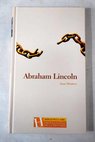 Abraham Lincoln / Isaac Montero