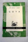 Goya / Jos Ortega y Gasset