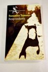 Respóndeme / Susanna Tamaro