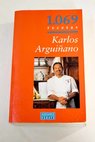 1 069 recetas / Karlos Arguiñano