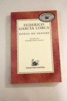 Bodas de sangre / Federico García Lorca