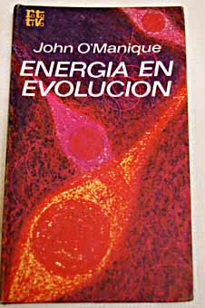 Energa en evolucin / John O Manique