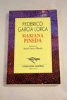 Mariana Pineda / Federico García Lorca