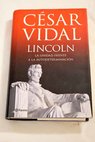 Lincoln / Csar Vidal