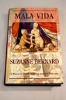 Mala vida / Suzanne Bernard