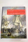 Trafalgar La corte de Carlos IV / Benito Pérez Galdós