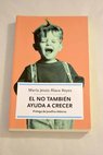 El NO también ayuda a crecer cómo superar momentos difíciles de los hijos y favorecer su educación y desarrollo / María Jesús Álava Reyes