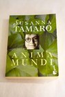 Anima mundi / Susanna Tamaro