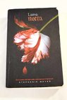 Luna nueva / Stephenie Meyer