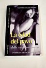 La edad del pavo consejos para lidiar con la rebeldía de los adolescentes / Alejandra Vallejo Nágera