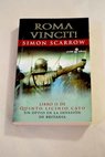 Roma vincit un optio en la invasin de Britania / Simon Scarrow